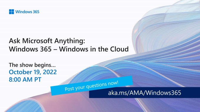 AMA: Windows 365 - Windows in the Cloud
